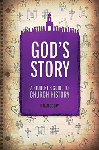 God’s Story: A Student’s Guide to Church History (Used Copy)