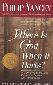 Where is God When it Hurts (Used Copy)