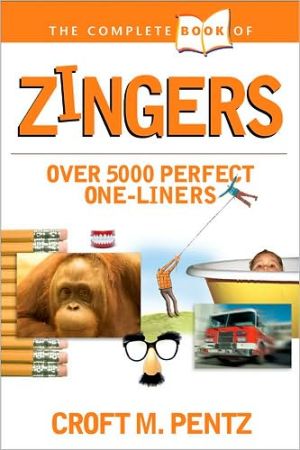 The Complete Book of Zingers (Tyndale House Publishers) (Used Copy)