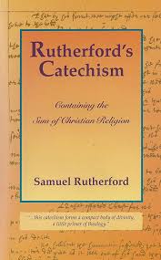 Rutherford’s Catechism (Used Copy)