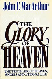 The Glory of Heaven (Used Copy)
