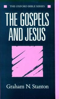 The Gospels and Jesus (Oxford Bible Series) (Used Copy)