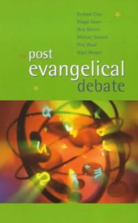 Post-Evangelical Debate (Used Copy)