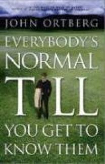 Everybody’s Normal Till You Get to Know Them (Used Copy)