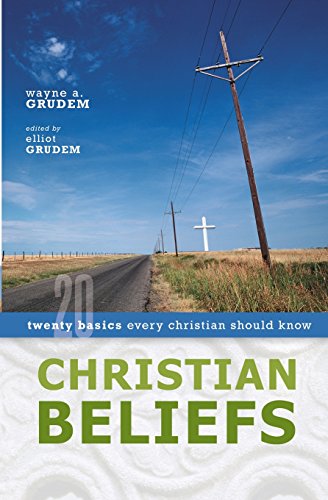 Christian Beliefs: Twenty Basics Every Christian Should Know (Used Copy)