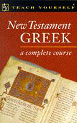 Teach Yourself New Testament Greek New Edition (TYL) (Used Copy)