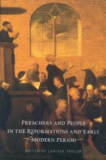 Preachers and People in the Reformations and Early Modern Period (Used Copy)
