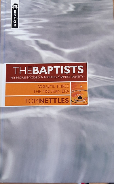 The Baptists: The Modern Era – Vol 3 (Used Copy)