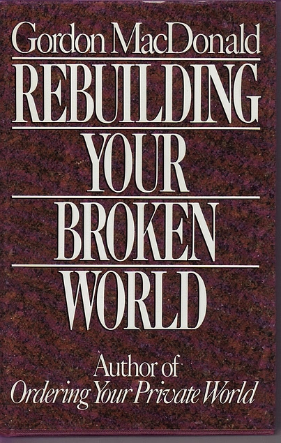 Rebuilding Your Broken World (Used Copy)