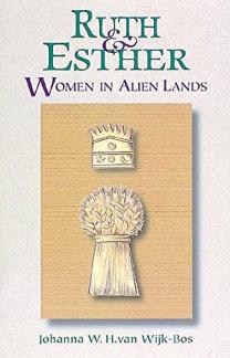 Ruth & Esther: Women in Alien Lands (Used Copy)