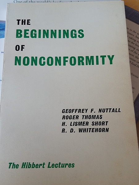 THE BEGINNINGS OF NONCONFORMITY: THE HIBBERT LECTURES. (Used Copy)