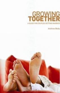 Growing Together: A Guide for Couples Getting Married (Used Copy)