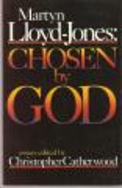 Martyn Lloyd-Jones: Chosen by God (Used Copy)