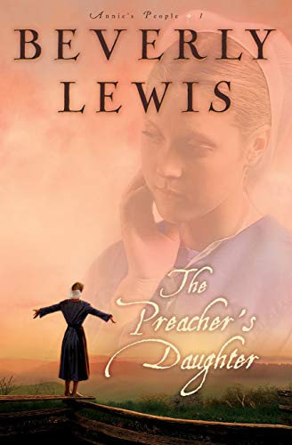 The Preacher’s Daughter (Annie’s People #1) (Used Copy)