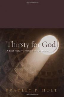 Thirsty for God: A Brief History of Christian Spirituality (Used Copy)