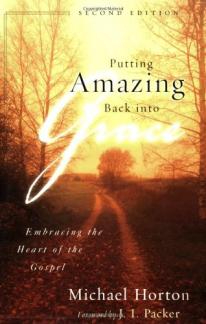 Putting Amazing Back into Grace: Embracing the Heart of the Gospel (Used Copy)