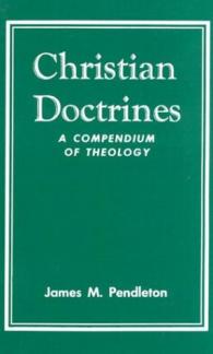Christian Doctrines: A Compendium of Theology (Used Copy)