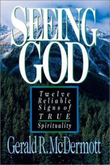 Seeing God: Twelve Reliable Signs of True Spirituality (Used Copy)