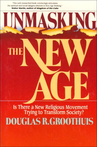 Unmasking the New Age (Used Copy)