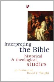 Interpreting the Bible: Historical and Theological Studies (Used Copy)