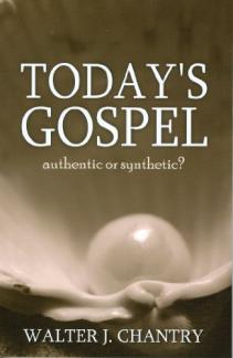 Today’s Gospel: Authentic or Synthetic? (Used Copy)
