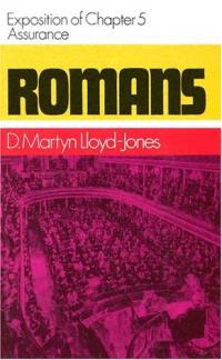 Romans, An exposition of chapter 5 assurance (Used Copy)