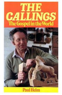 The Callings: The Gospel in the World (Used Copy)