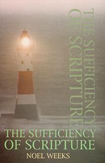The Sufficiency of Scripture (Used Copy)