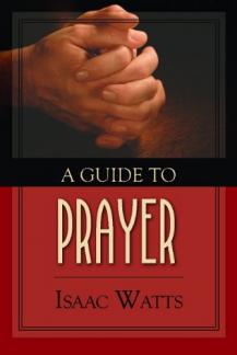 A Guide to Prayer (Used Copy)