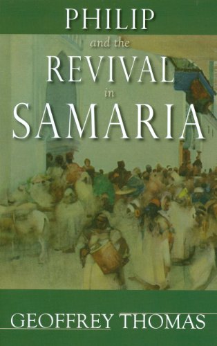 Philip and the Revival in Samaria (Used Copy)