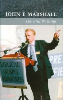 John E. Marshall: Life and Writings (Used Copy)
