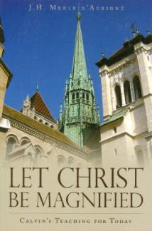 Let Christ Be Magnified (Used Copy)