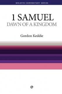 WCS 1 Samuel: Dawn of a Kingdom (Welwyn commentaries) (Used Copy)