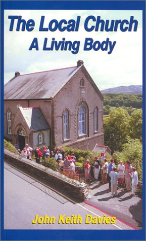 The Local Church: A Living Body (Used Copy)