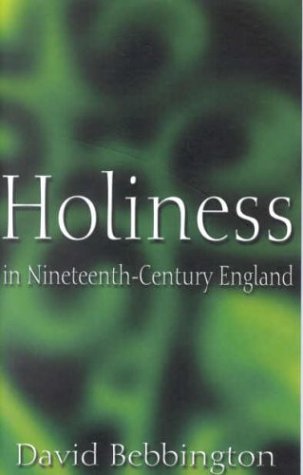 Holiness in Nineteenth-Century England (Studies in Christian History and Thought) (Used Copy)