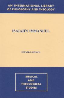 Isaiah’s Immanuel (International library of philosophy and theology. Biblical and theological studies) (Used Copy)