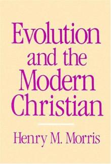 Evolution and the Modern Christian (Used Copy)