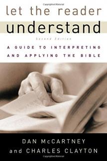 Let the Reader Understand: A Guide to Interpreting and Applying the Bible (Used Copy)