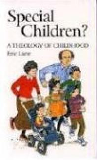 Special Children?: Theology of Child (Used Copy)
