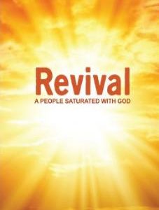 Revival – A people saturated with God