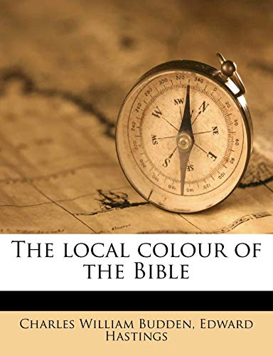 The local colour of the Bible Volume 2 (Used Copy)