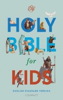 Holy Bible for Kids ESV Compact