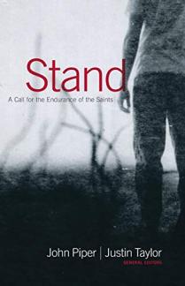 Stand: A Call for the Endurance of the Saints (Used Copy)