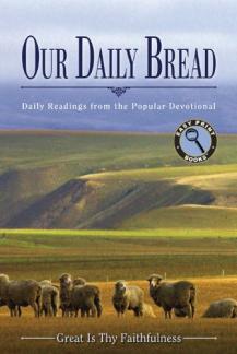 Our Daily Bread: Great Is Thy Faithfulness (Easy Print Books) (Used Copy)