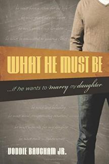 What He Must Be: …If He Wants to Marry My Daughter (Used Copy)