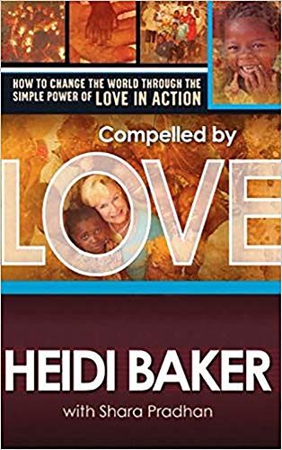 Compelled by Love: How to change the world through the simple power of love in action (Used Copy)