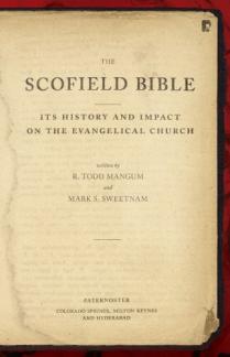 The Scofield Bible: Its History and Impact on the Evangelical Church (Used Copy)