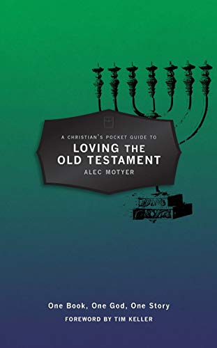 A Christian’s Pocket Guide to Loving The Old Testament: One Book, One God, One Story (Pocket Guides) (Used Copy)