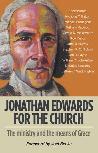 Jonathan Edwards for the Church (Used Copy)