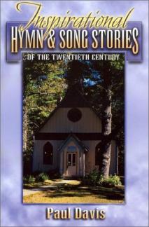 Inspirational Hymn & Song Stories of the Twentieth Century (Used Copy)